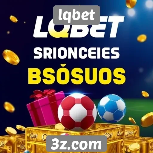Promoções e bônus oferecidos pela lqbet