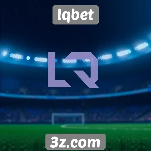Novidade em apostas esportivas no LQBet